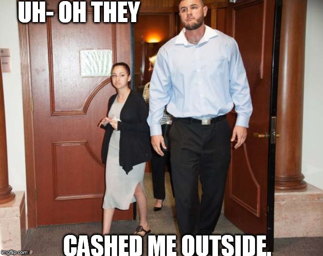 UH- OH THEY; CASHED ME OUTSIDE. | image tagged in cash me ousside how bow dah,in court,how bow dah | made w/ Imgflip meme maker