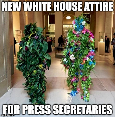press secretary | NEW WHITE HOUSE ATTIRE; FOR PRESS SECRETARIES | image tagged in donald trump,spicer press secretary | made w/ Imgflip meme maker