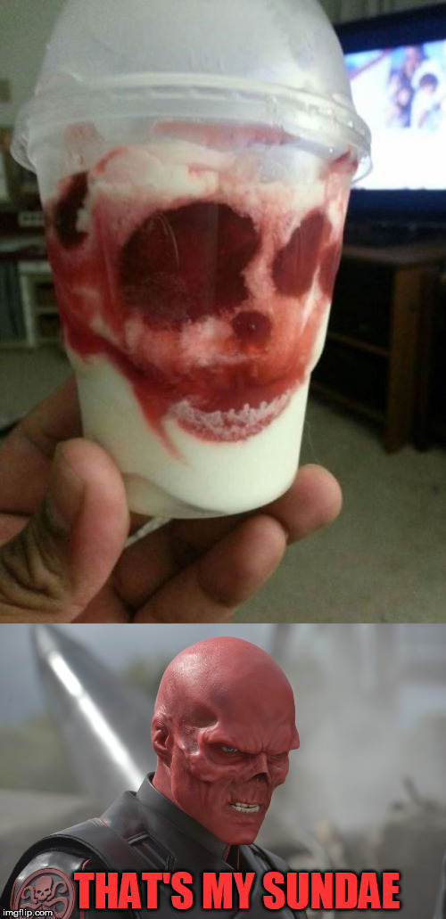 Red Skull's sundae | THAT'S MY SUNDAE | image tagged in sundae,red skull | made w/ Imgflip meme maker