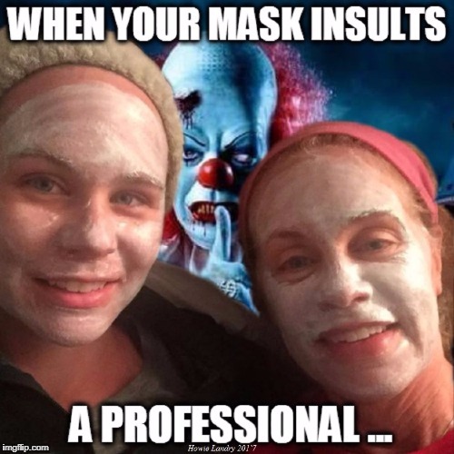 Not Clowning Around | image tagged in facial | made w/ Imgflip meme maker