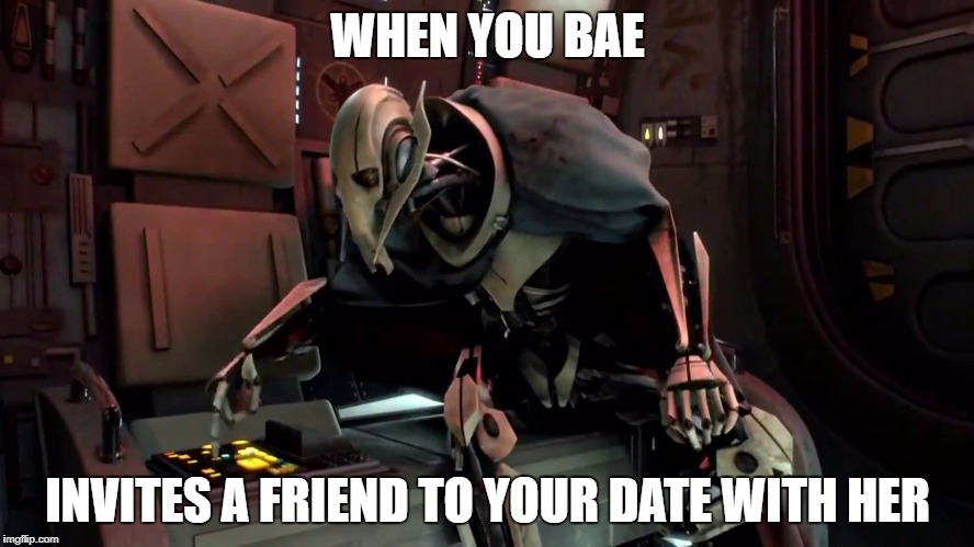 Time to Abandon Ship | WHEN YOU BAE; INVITES A FRIEND TO YOUR DATE WITH HER | image tagged in time to abandon ship | made w/ Imgflip meme maker