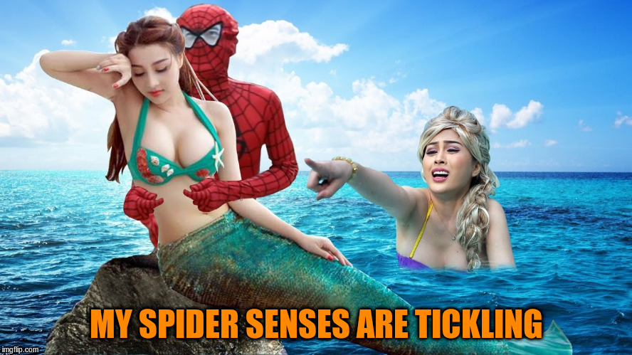 MY SPIDER SENSES ARE TICKLING | made w/ Imgflip meme maker