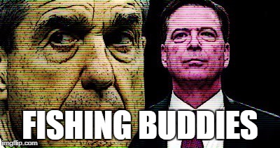 Mueller-Comey Fishing Buddies  | FISHING BUDDIES | image tagged in robert mueller,james comey | made w/ Imgflip meme maker