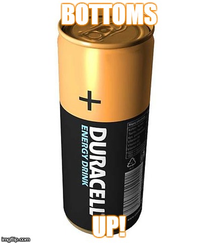 BOTTOMS UP! | made w/ Imgflip meme maker