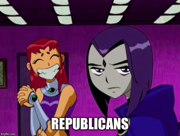 Aliens (Teen Titans) | REPUBLICANS | image tagged in aliens teen titans | made w/ Imgflip meme maker