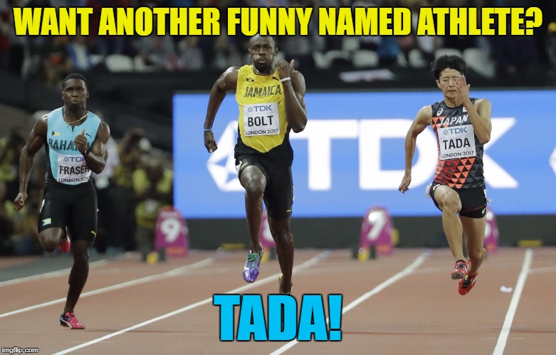 WANT ANOTHER FUNNY NAMED ATHLETE? TADA! | made w/ Imgflip meme maker