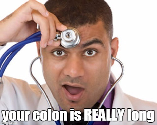 your colon is REALLY long | made w/ Imgflip meme maker