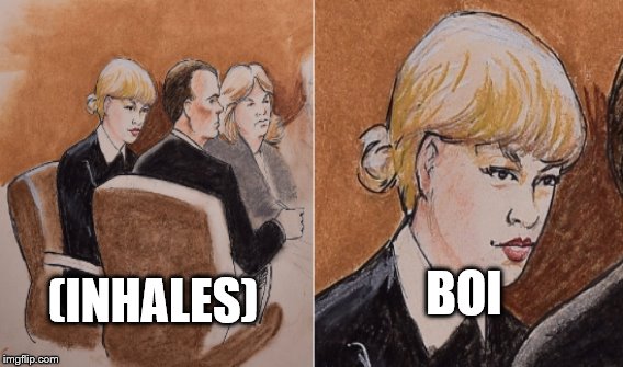 Tayler swift courtroom sketch | BOI; (INHALES) | image tagged in boi,taylor swift,courtroom skech,dank,funny,tayler swifts courtroom skech | made w/ Imgflip meme maker