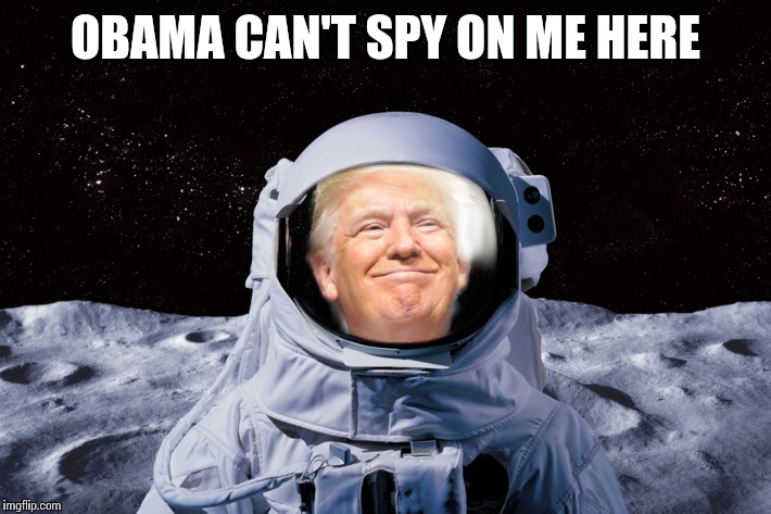 OBAMA CAN'T SPY ON ME HERE | made w/ Imgflip meme maker
