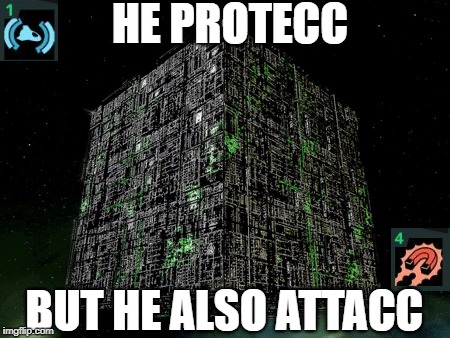 The Grammar Borg | HE PROTECC; BUT HE ALSO ATTACC | image tagged in the grammar borg | made w/ Imgflip meme maker