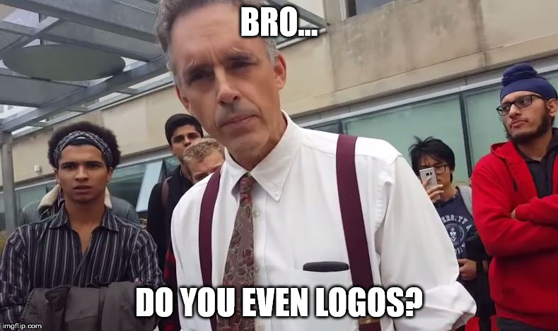 BRO... DO YOU EVEN LOGOS? | made w/ Imgflip meme maker