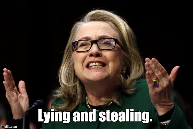 Lying and stealing. | made w/ Imgflip meme maker