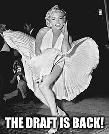 THE DRAFT IS BACK! | made w/ Imgflip meme maker