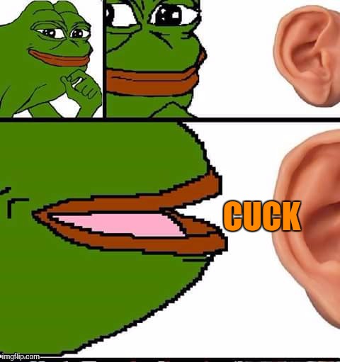 CUCK | made w/ Imgflip meme maker