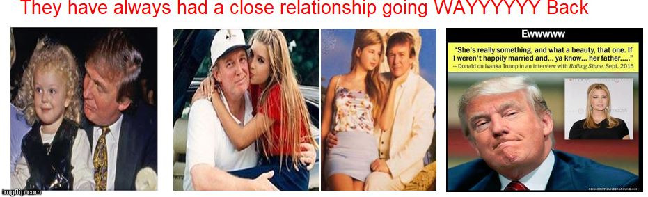 image tagged in trump ivanka date | made w/ Imgflip meme maker