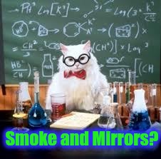 Smoke and Mirrors? | made w/ Imgflip meme maker