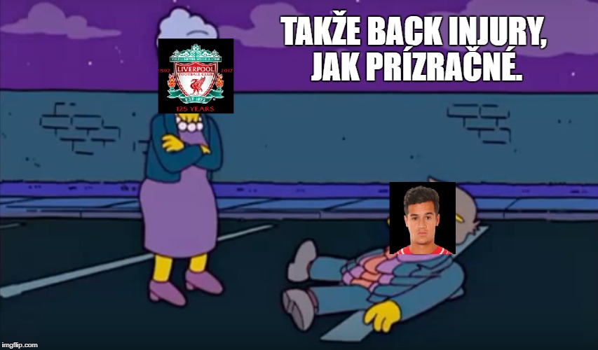 TAKŽE BACK INJURY, JAK PRÍZRAČNÉ. | made w/ Imgflip meme maker