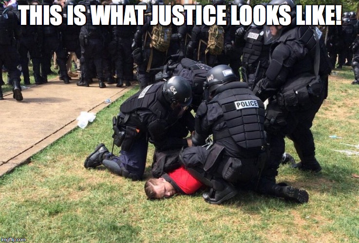 Glad to see these violent criminals finally being cleaned from our cities. | THIS IS WHAT JUSTICE LOOKS LIKE! | image tagged in nazis,alt right,charlottesville,richard spencer,kkk | made w/ Imgflip meme maker