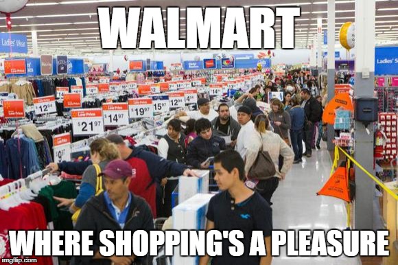 Walmart |  WALMART; WHERE SHOPPING'S A PLEASURE | image tagged in walmart,line,football field metrics,2000 years later | made w/ Imgflip meme maker
