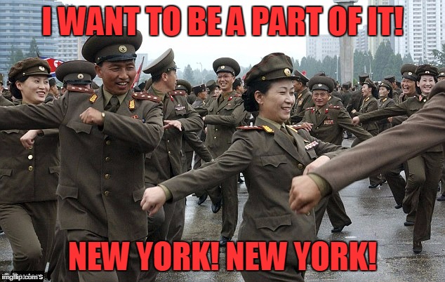 I WANT TO BE A PART OF IT! NEW YORK! NEW YORK! | made w/ Imgflip meme maker