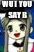 WUT YOU SAY B | image tagged in touhou | made w/ Imgflip meme maker