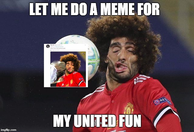 LET ME DO A MEME FOR; MY UNITED FUN | made w/ Imgflip meme maker