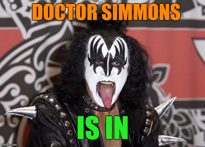 DOCTOR SIMMONS IS IN | made w/ Imgflip meme maker