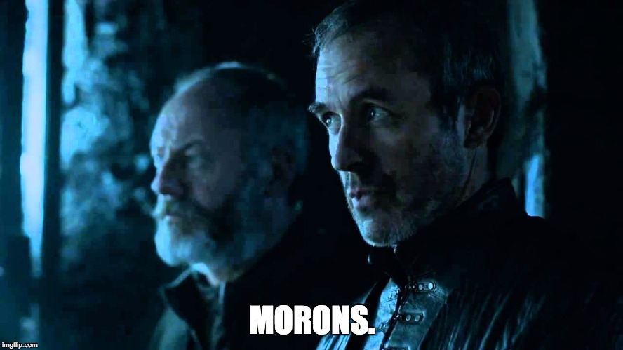 MORONS. | made w/ Imgflip meme maker