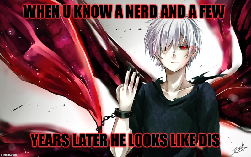 Tokyo Ghoul Memes Gifs Imgflip