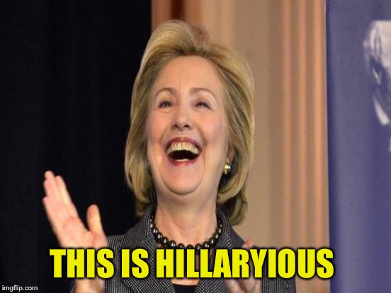 THIS IS HILLARYIOUS | made w/ Imgflip meme maker