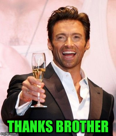 THANKS BROTHER | made w/ Imgflip meme maker