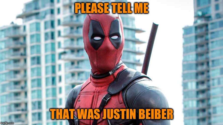 PLEASE TELL ME THAT WAS JUSTIN BEIBER | made w/ Imgflip meme maker