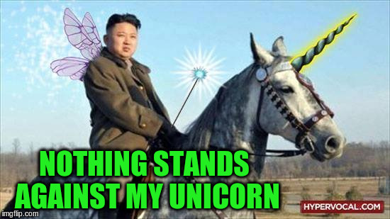 NOTHING STANDS AGAINST MY UNICORN | made w/ Imgflip meme maker