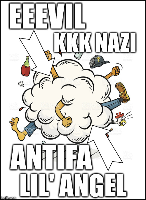 Antifa or KKK, both thugs  | EEEVIL; KKK NAZI; ANTIFA; LIL' ANGEL | image tagged in antifa terrorists,kkk terrorists,left wing,liberal hypocrisy | made w/ Imgflip meme maker