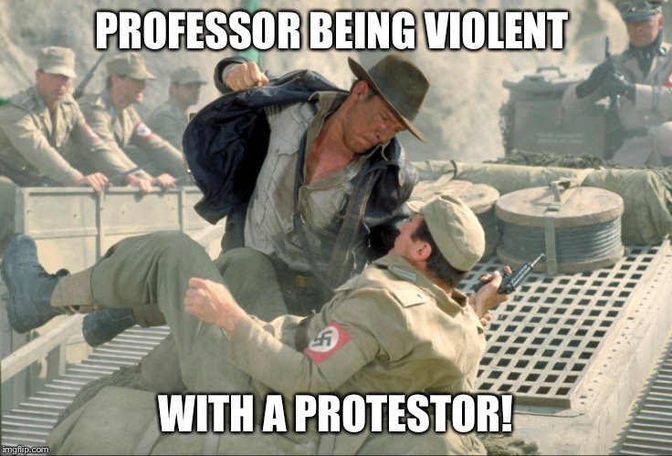 PROFESSOR BEING VIOLENT; WITH A PROTESTOR! | made w/ Imgflip meme maker