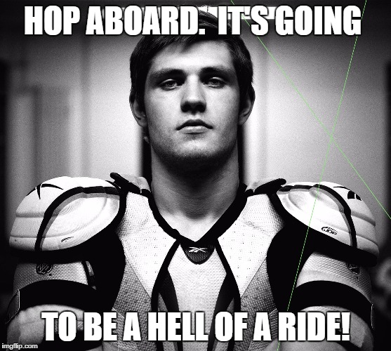 HOP ABOARD.  IT'S GOING; TO BE A HELL OF A RIDE! | made w/ Imgflip meme maker