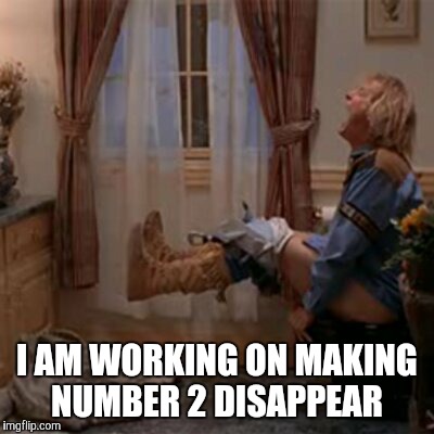 I AM WORKING ON MAKING NUMBER 2 DISAPPEAR | made w/ Imgflip meme maker