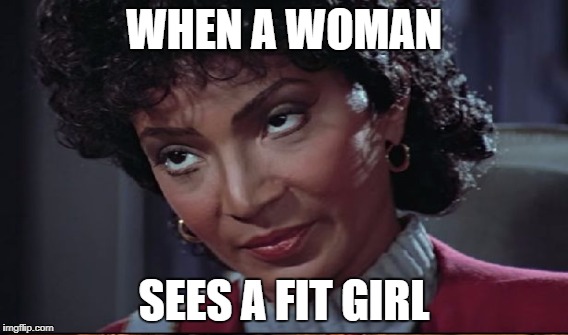 WHEN A WOMAN SEES A FIT GIRL | made w/ Imgflip meme maker