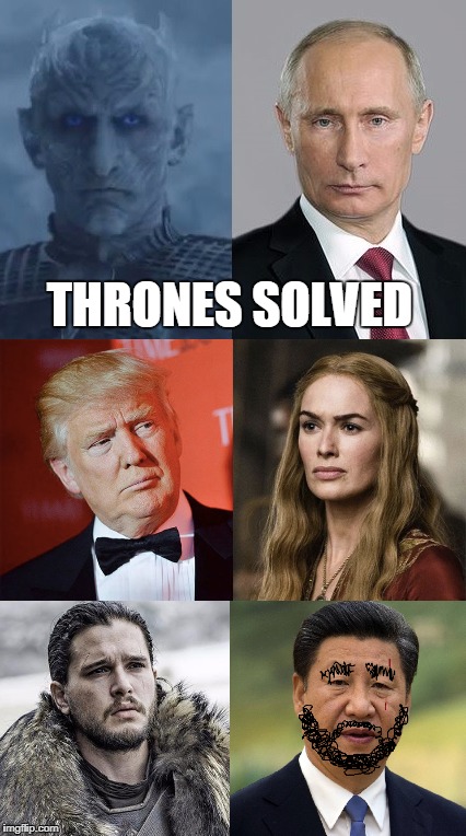 Thrones Solved | THRONES SOLVED | image tagged in game of thrones | made w/ Imgflip meme maker
