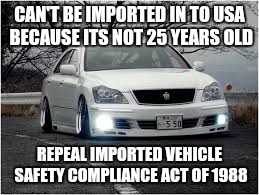 VIP drift car | CAN'T BE IMPORTED IN TO USA BECAUSE ITS NOT 25 YEARS OLD; REPEAL IMPORTED VEHICLE SAFETY COMPLIANCE ACT OF 1988 | image tagged in toyota,drift,drifting,laws,usa,america | made w/ Imgflip meme maker