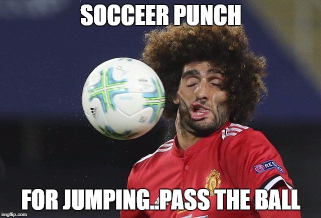 SOCCEER PUNCH; FOR JUMPING..PASS THE BALL | made w/ Imgflip meme maker