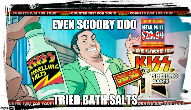 Scooby doo loves his snorting salt | EVEN SCOOBY DOO; TRIED BATH SALTS | image tagged in bath salts,scooby doo,drugs | made w/ Imgflip meme maker