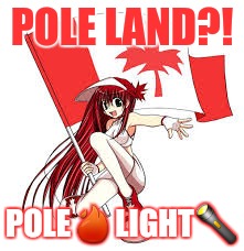 POLE LAND?! POLE | made w/ Imgflip meme maker