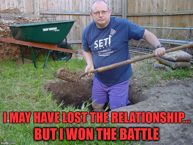 I MAY HAVE LOST THE RELATIONSHIP... BUT I WON THE BATTLE | made w/ Imgflip meme maker