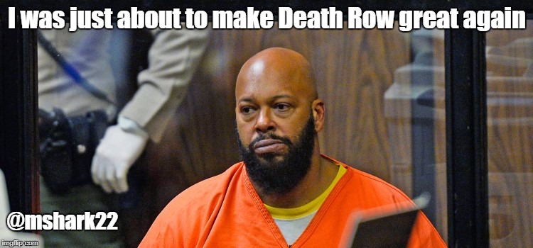I was just about to make Death Row great again; @mshark22 | image tagged in knight | made w/ Imgflip meme maker