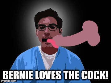 bernie loves the cock | BERNIE LOVES THE COCK! | image tagged in gifs | made w/ Imgflip images-to-gif maker
