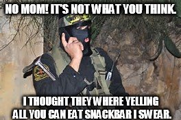 accidental isis | NO MOM! IT'S NOT WHAT YOU THINK. I THOUGHT THEY WHERE YELLING ALL YOU CAN EAT SNACKBAR I SWEAR. | image tagged in muslim phone,funny,stupid,politics | made w/ Imgflip meme maker