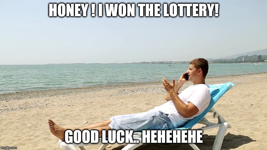 Image Tagged In I Won The Lottery Imgflip