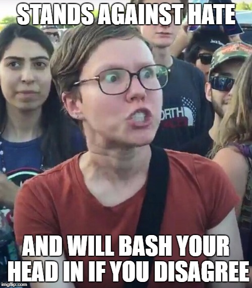 super_triggered | STANDS AGAINST HATE; AND WILL BASH YOUR HEAD IN IF YOU DISAGREE | image tagged in super_triggered | made w/ Imgflip meme maker
