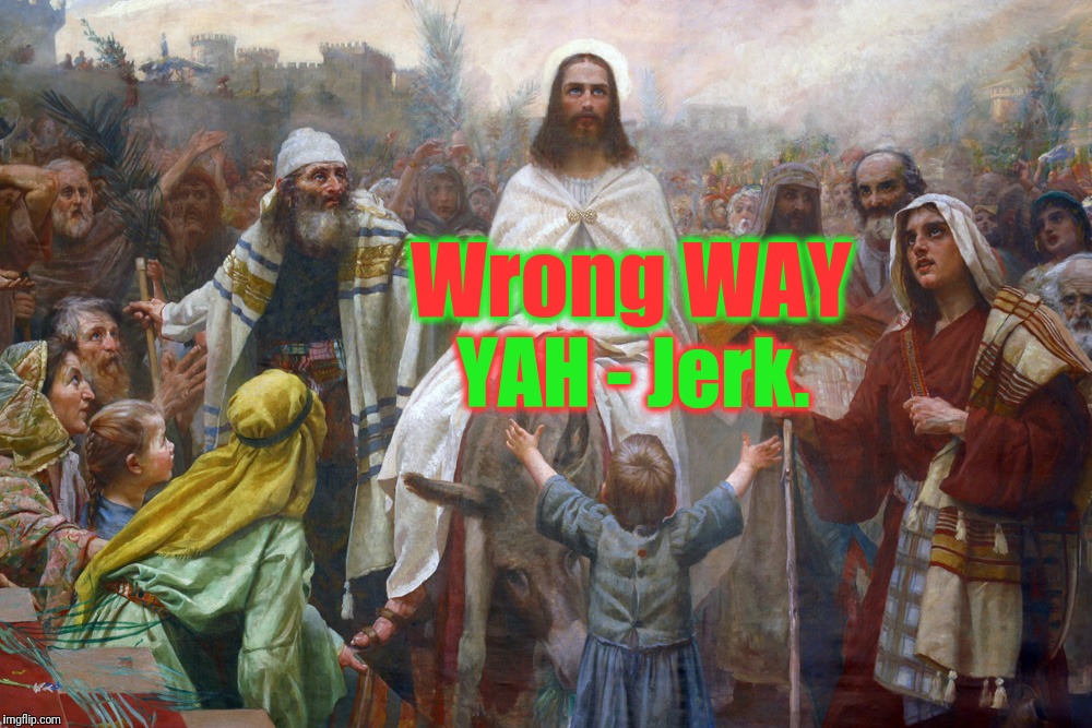 Turns out...the Gospel of Matthew was "FAKE NEWS".  | Wrong WAY; YAH - Jerk. | image tagged in not an american why,post-millenial dispensationalist reconstructionist dominionism,funny,christians christianity,political humor | made w/ Imgflip meme maker